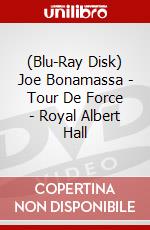 (Blu-Ray Disk) Joe Bonamassa - Tour De Force - Royal Albert Hall brd