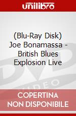 (Blu-Ray Disk) Joe Bonamassa - British Blues Explosion Live brd