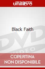 Black Faith dvd
