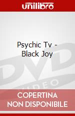 Psychic Tv - Black Joy dvd