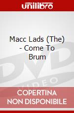 Macc Lads (The) - Come To Brum dvd
