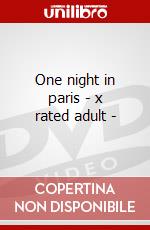 One night in paris - x rated adult - dvd