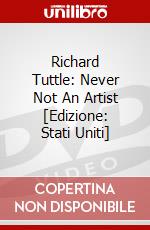 Richard Tuttle: Never Not An Artist [Edizione: Stati Uniti] dvd