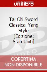 Tai Chi Sword Classical Yang Style [Edizione: Stati Uniti] dvd
