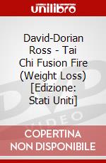 David-Dorian Ross - Tai Chi Fusion Fire (Weight Loss) [Edizione: Stati Uniti] dvd