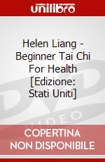 Helen Liang - Beginner Tai Chi For Health [Edizione: Stati Uniti] dvd