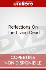 Reflections On The Living Dead dvd