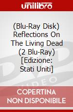 (Blu-Ray Disk) Reflections On The Living Dead (2 Blu-Ray) [Edizione: Stati Uniti] brd