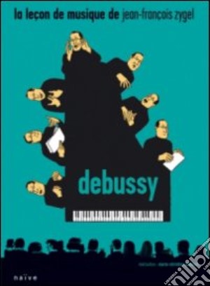 Lecon De Musique De Jean-Francois Zygel - Debussy film in dvd