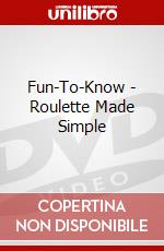 Fun-To-Know - Roulette Made Simple dvd