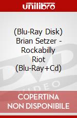 (Blu-Ray Disk) Brian Setzer - Rockabilly Riot (Blu-Ray+Cd) brd