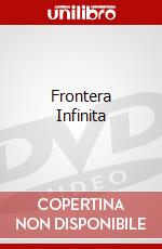 Frontera Infinita dvd