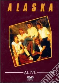 Alaska. Alive dvd