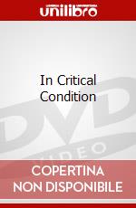 In Critical Condition dvd
