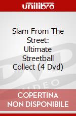 Slam From The Street: Ultimate Streetball Collect (4 Dvd) dvd