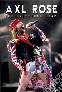 Axl Rose - The Prettiest Star dvd