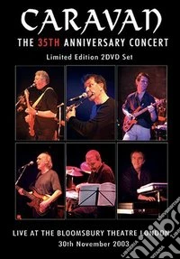 Caravan. 35th Anniversary Concert dvd