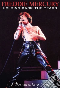 Freddie Mercury - Holding Back The Years dvd