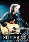 Neil Young - The Wrecking Ball - The Second Phase film in dvd di Neil Young
