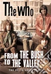 The Who. From the Bush to the Valley: the Keith Moon Years film in dvd di The Who