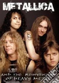 Metallica - And The Reinvention Of Heavy Metal (2 Dvd) dvd