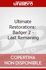 Ultimate Restorations: Badger 2 - Last Remaining dvd