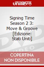 Signing Time Season 2 3: Move & Groove [Edizione: Stati Uniti] dvd