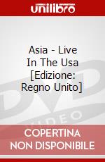 Asia - Live In The Usa [Edizione: Regno Unito] dvd