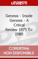 Genesis - Inside Genesis - A Critical Review 1975 To 1980 dvd
