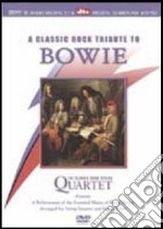 The Classic Rock String Quartet. A tribute to Bowie dvd