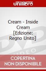 Cream - Inside Cream [Edizione: Regno Unito] dvd