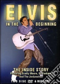 Elvis Presley. Elvis in the Beginning. The Inside Story dvd