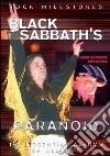 Black Sabbath. Black Sabbath's Paranoid. Rock Milestones dvd