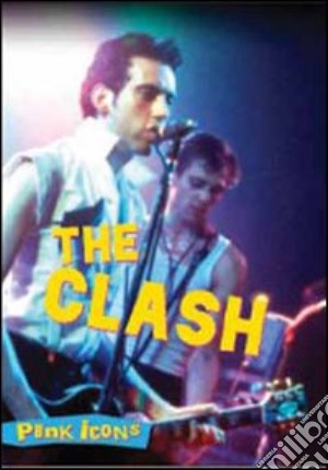 The Clash. Punk Icons. The Ultimate Review film in dvd