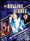 The Rolling Stones. In Performance dvd