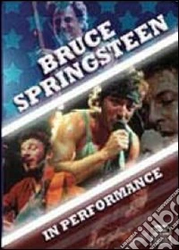 Bruce Springsteen. In Performance dvd