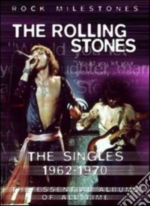 The Rolling Stones. The Singles 1962 - 1970 film in dvd