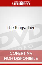 The Kings. Live dvd