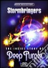 Deep Purple. Stormbringers. The Inside Story Of Deep Purple dvd