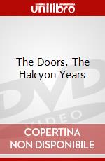 The Doors. The Halcyon Years dvd