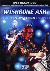 Wishbone Ash. Now and Then dvd