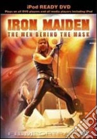 Iron Maiden. The Men Behind The Mask dvd