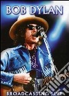 Bob Dylan. Broadcasting Live dvd