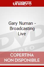 Gary Numan - Broadcasting Live dvd