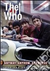 The Who. Anyway, Anyhow, Anywhere dvd