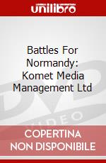 Battles For Normandy: Komet Media Management Ltd [Edizione: Regno Unito] dvd