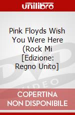 Pink Floyds Wish You Were Here (Rock Mi [Edizione: Regno Unito] dvd