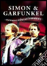 Simon & Garfunkel. Across the Airwaves dvd