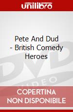 Pete And Dud - British Comedy Heroes dvd