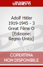 Adolf Hitler 1919-1945 - 3 Great Films O [Edizione: Regno Unito] dvd